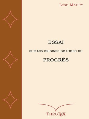 cover image of Essai sur les origines de l'idée du progrès